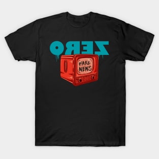 ZERO FAKE NEWS T-Shirt